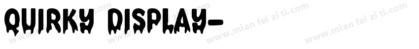 Quirky Display字体转换